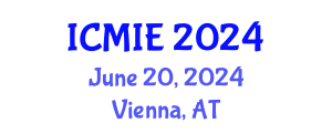 International Conference on Mechatronics, Manufacturing and Industrial Engineering (ICMIE) June 20, 2024 - Vienna, Austria