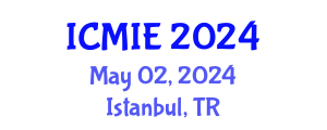 International Conference on Mechatronics, Manufacturing and Industrial Engineering (ICMIE) May 02, 2024 - Istanbul, Turkey