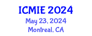 International Conference on Mechatronics, Manufacturing and Industrial Engineering (ICMIE) May 23, 2024 - Montreal, Canada