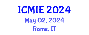 International Conference on Mechatronics, Manufacturing and Industrial Engineering (ICMIE) May 02, 2024 - Rome, Italy