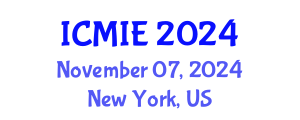 International Conference on Mechatronics, Manufacturing and Industrial Engineering (ICMIE) November 07, 2024 - New York, United States