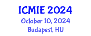 International Conference on Mechatronics, Manufacturing and Industrial Engineering (ICMIE) October 10, 2024 - Budapest, Hungary