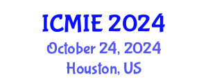 International Conference on Mechatronics, Manufacturing and Industrial Engineering (ICMIE) October 24, 2024 - Houston, United States
