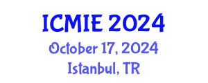 International Conference on Mechatronics, Manufacturing and Industrial Engineering (ICMIE) October 17, 2024 - Istanbul, Turkey