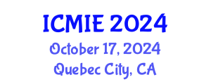 International Conference on Mechatronics, Manufacturing and Industrial Engineering (ICMIE) October 17, 2024 - Quebec City, Canada