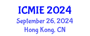 International Conference on Mechatronics, Manufacturing and Industrial Engineering (ICMIE) September 26, 2024 - Hong Kong, China