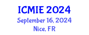 International Conference on Mechatronics, Manufacturing and Industrial Engineering (ICMIE) September 16, 2024 - Nice, France