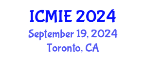 International Conference on Mechatronics, Manufacturing and Industrial Engineering (ICMIE) September 19, 2024 - Toronto, Canada