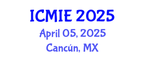 International Conference on Mechatronics, Manufacturing and Industrial Engineering (ICMIE) April 05, 2025 - Cancún, Mexico