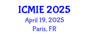 International Conference on Mechatronics, Manufacturing and Industrial Engineering (ICMIE) April 19, 2025 - Paris, France