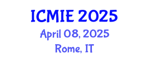 International Conference on Mechatronics, Manufacturing and Industrial Engineering (ICMIE) April 08, 2025 - Rome, Italy