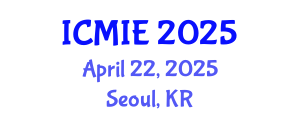 International Conference on Mechatronics, Manufacturing and Industrial Engineering (ICMIE) April 22, 2025 - Seoul, Republic of Korea