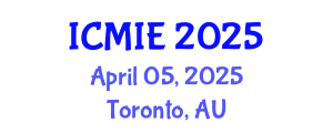 International Conference on Mechatronics, Manufacturing and Industrial Engineering (ICMIE) April 05, 2025 - Toronto, Australia