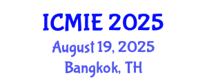 International Conference on Mechatronics, Manufacturing and Industrial Engineering (ICMIE) August 19, 2025 - Bangkok, Thailand