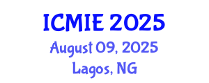 International Conference on Mechatronics, Manufacturing and Industrial Engineering (ICMIE) August 09, 2025 - Lagos, Nigeria