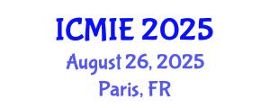 International Conference on Mechatronics, Manufacturing and Industrial Engineering (ICMIE) August 26, 2025 - Paris, France