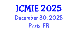 International Conference on Mechatronics, Manufacturing and Industrial Engineering (ICMIE) December 30, 2025 - Paris, France