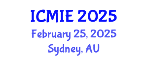International Conference on Mechatronics, Manufacturing and Industrial Engineering (ICMIE) February 25, 2025 - Sydney, Australia