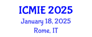 International Conference on Mechatronics, Manufacturing and Industrial Engineering (ICMIE) January 18, 2025 - Rome, Italy