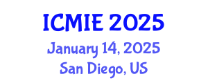 International Conference on Mechatronics, Manufacturing and Industrial Engineering (ICMIE) January 14, 2025 - San Diego, United States