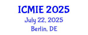 International Conference on Mechatronics, Manufacturing and Industrial Engineering (ICMIE) July 22, 2025 - Berlin, Germany