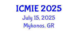 International Conference on Mechatronics, Manufacturing and Industrial Engineering (ICMIE) July 15, 2025 - Mykonos, Greece