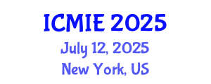 International Conference on Mechatronics, Manufacturing and Industrial Engineering (ICMIE) July 12, 2025 - New York, United States