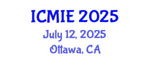 International Conference on Mechatronics, Manufacturing and Industrial Engineering (ICMIE) July 12, 2025 - Ottawa, Canada