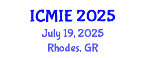International Conference on Mechatronics, Manufacturing and Industrial Engineering (ICMIE) July 19, 2025 - Rhodes, Greece