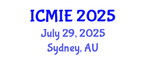 International Conference on Mechatronics, Manufacturing and Industrial Engineering (ICMIE) July 29, 2025 - Sydney, Australia