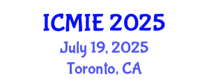 International Conference on Mechatronics, Manufacturing and Industrial Engineering (ICMIE) July 19, 2025 - Toronto, Canada