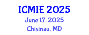 International Conference on Mechatronics, Manufacturing and Industrial Engineering (ICMIE) June 17, 2025 - Chisinau, Republic of Moldova