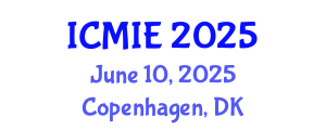 International Conference on Mechatronics, Manufacturing and Industrial Engineering (ICMIE) June 10, 2025 - Copenhagen, Denmark