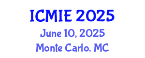 International Conference on Mechatronics, Manufacturing and Industrial Engineering (ICMIE) June 10, 2025 - Monte Carlo, Monaco
