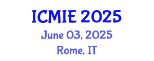 International Conference on Mechatronics, Manufacturing and Industrial Engineering (ICMIE) June 03, 2025 - Rome, Italy