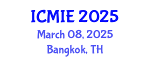 International Conference on Mechatronics, Manufacturing and Industrial Engineering (ICMIE) March 08, 2025 - Bangkok, Thailand