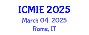 International Conference on Mechatronics, Manufacturing and Industrial Engineering (ICMIE) March 04, 2025 - Rome, Italy