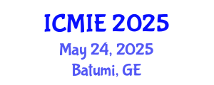 International Conference on Mechatronics, Manufacturing and Industrial Engineering (ICMIE) May 24, 2025 - Batumi, Georgia