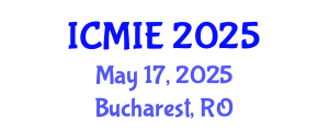 International Conference on Mechatronics, Manufacturing and Industrial Engineering (ICMIE) May 17, 2025 - Bucharest, Romania