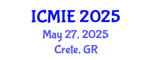 International Conference on Mechatronics, Manufacturing and Industrial Engineering (ICMIE) May 27, 2025 - Crete, Greece
