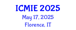 International Conference on Mechatronics, Manufacturing and Industrial Engineering (ICMIE) May 17, 2025 - Florence, Italy