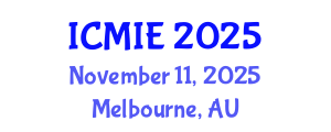 International Conference on Mechatronics, Manufacturing and Industrial Engineering (ICMIE) November 11, 2025 - Melbourne, Australia