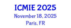 International Conference on Mechatronics, Manufacturing and Industrial Engineering (ICMIE) November 18, 2025 - Paris, France