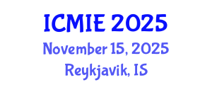 International Conference on Mechatronics, Manufacturing and Industrial Engineering (ICMIE) November 15, 2025 - Reykjavik, Iceland
