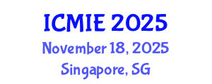 International Conference on Mechatronics, Manufacturing and Industrial Engineering (ICMIE) November 18, 2025 - Singapore, Singapore