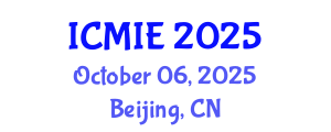 International Conference on Mechatronics, Manufacturing and Industrial Engineering (ICMIE) October 06, 2025 - Beijing, China