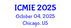 International Conference on Mechatronics, Manufacturing and Industrial Engineering (ICMIE) October 04, 2025 - Chicago, United States