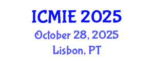 International Conference on Mechatronics, Manufacturing and Industrial Engineering (ICMIE) October 28, 2025 - Lisbon, Portugal