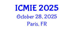 International Conference on Mechatronics, Manufacturing and Industrial Engineering (ICMIE) October 28, 2025 - Paris, France
