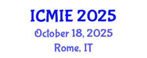 International Conference on Mechatronics, Manufacturing and Industrial Engineering (ICMIE) October 18, 2025 - Rome, Italy